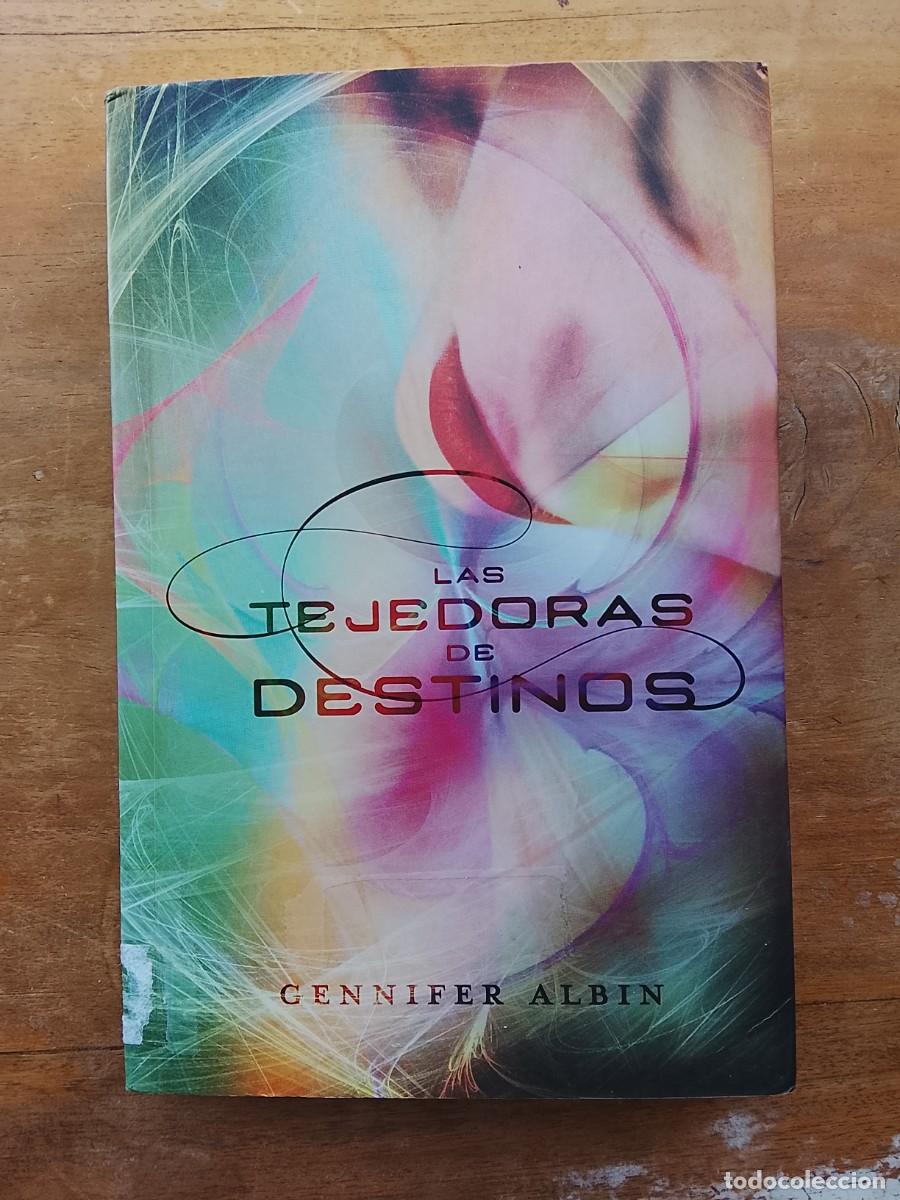Libros de segunda mano: Las tejedoras de destinos. Gennifer Albin