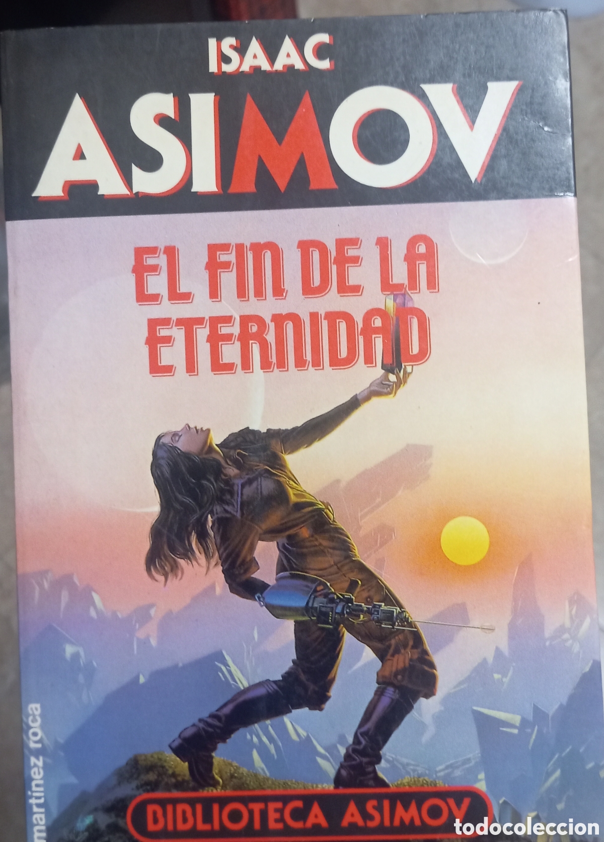 Gebrauchte B&uuml;cher: EL FIN DE LA ETERNIDAD - ISAAC ASIMOV