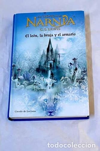 Libros de segunda mano: Las cr&oacute;nicas de Narnia. El le&oacute;n, la bruja y el armario. C.S. Lewis