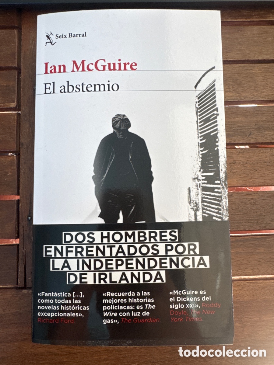 Libros de segunda mano: El abstemio McGuire, Ian SEIX BARRAL EDICIONES 01 / 2021