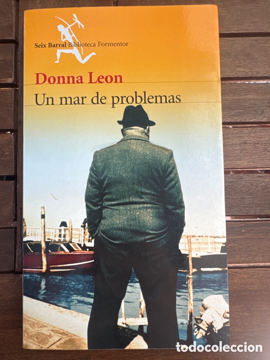 Libros de segunda mano: Un mar de problemas Donna Leon SEIX BARRAL EDICIONES 06 / 2003