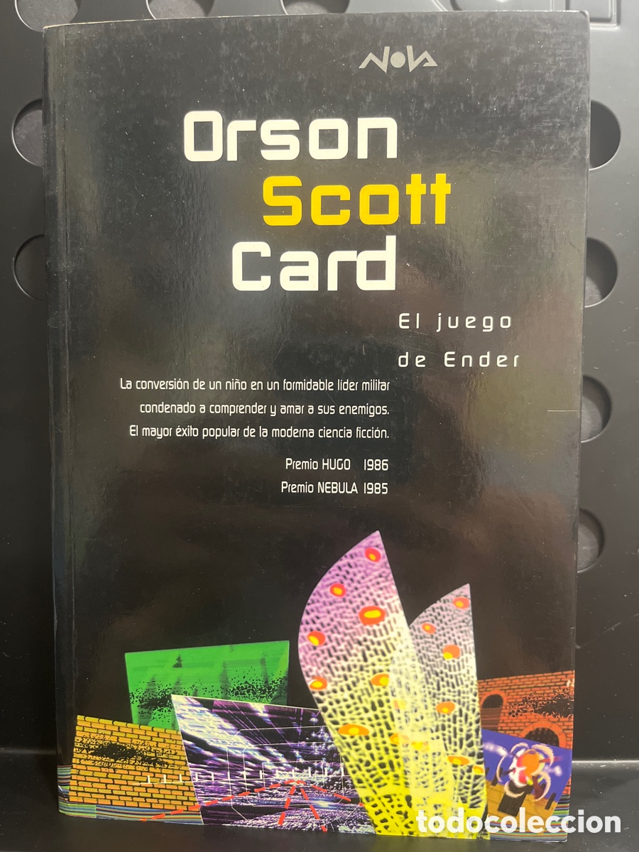 Libros de segunda mano: EL JUEGO DE ENDER de ORSON SCOTT CARD COLECCI&Oacute;N NOVA 0 EDICIONES B