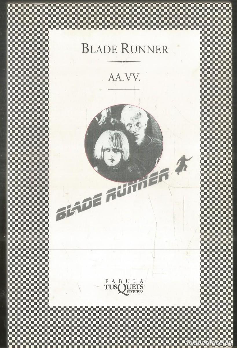 Libros de segunda mano: BLADE RUNNER. AA.VV.. TUSQUETS.