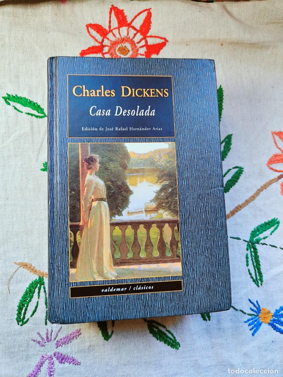 Libros de segunda mano: Casa Desolada. Charles Dickens. Valdemar Cl&aacute;sicos. Tapa dura.