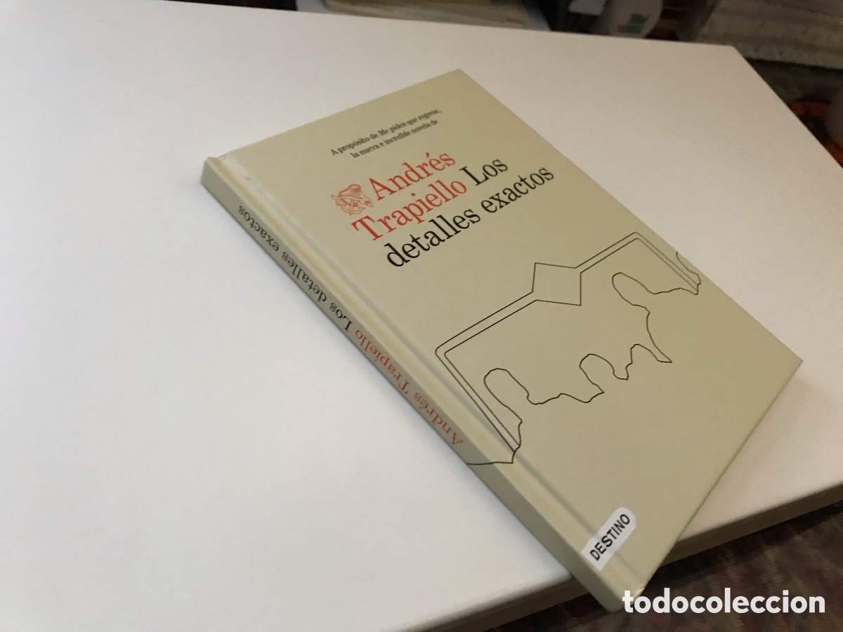 Libros de segunda mano: Los detalles exactos. Andr&eacute;s Trapiello. Destino