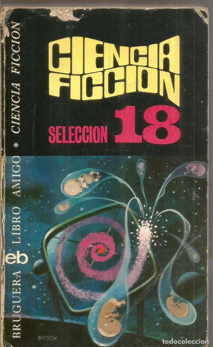 Libros de segunda mano: CIENCIA FICCION 18 ANTOLOGIAS BRUGUERA. AA.VV.