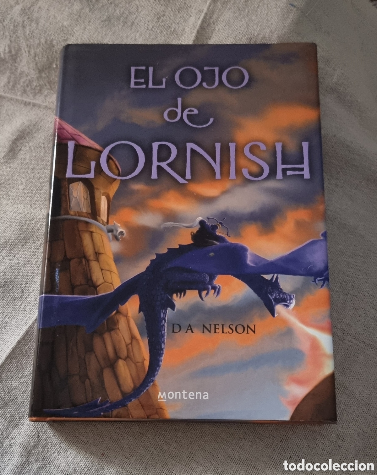 Gebrauchte B&uuml;cher: El ojo de Lornish - D.A. Nelson - 2008 - Primera edici&oacute;n