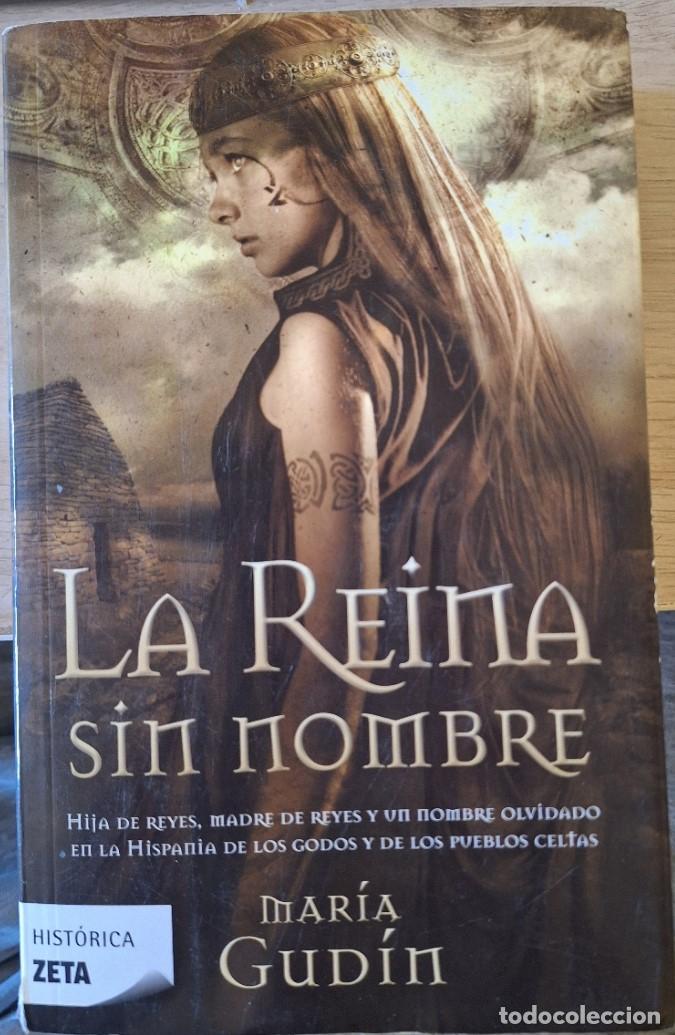 Libros de segunda mano: LA REINA SIN NOMBRE. - GUDIN, Maria.