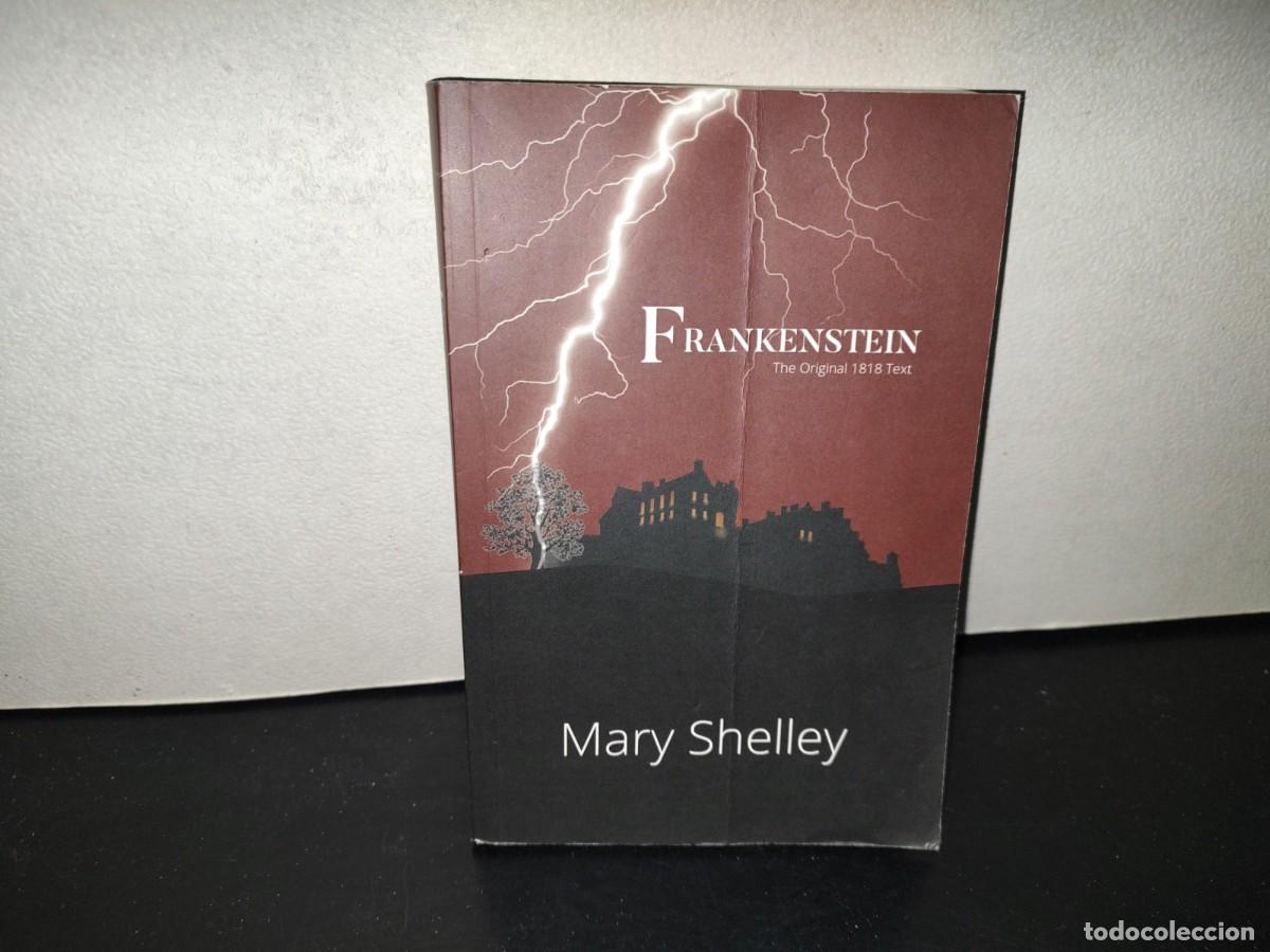 Libros de segunda mano: 299- Frankenstein. The Original 1818 Text - Mary Shelley. Reader's Library Classics 2021