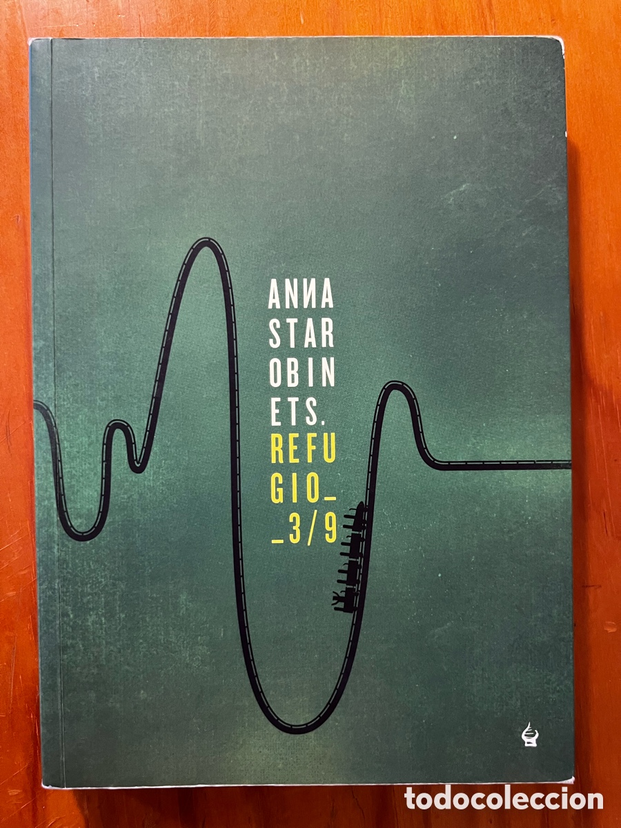 Libros de segunda mano: Refugio 3/9 - Anna Starobinets (Nevsky Prospects, 2015) Descatalogado