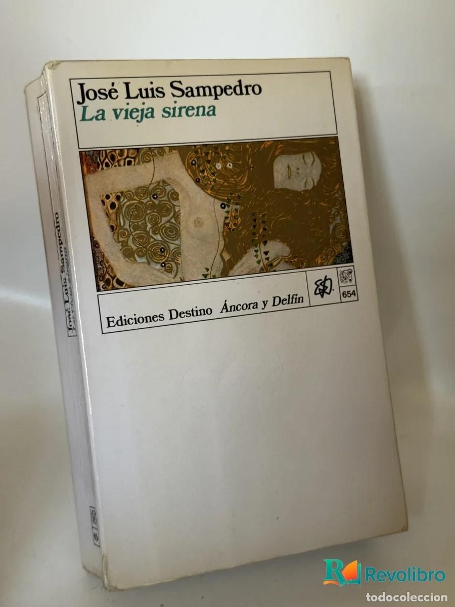 Libros de segunda mano: La vieja sirena - Jos&eacute; Luis Sampedro