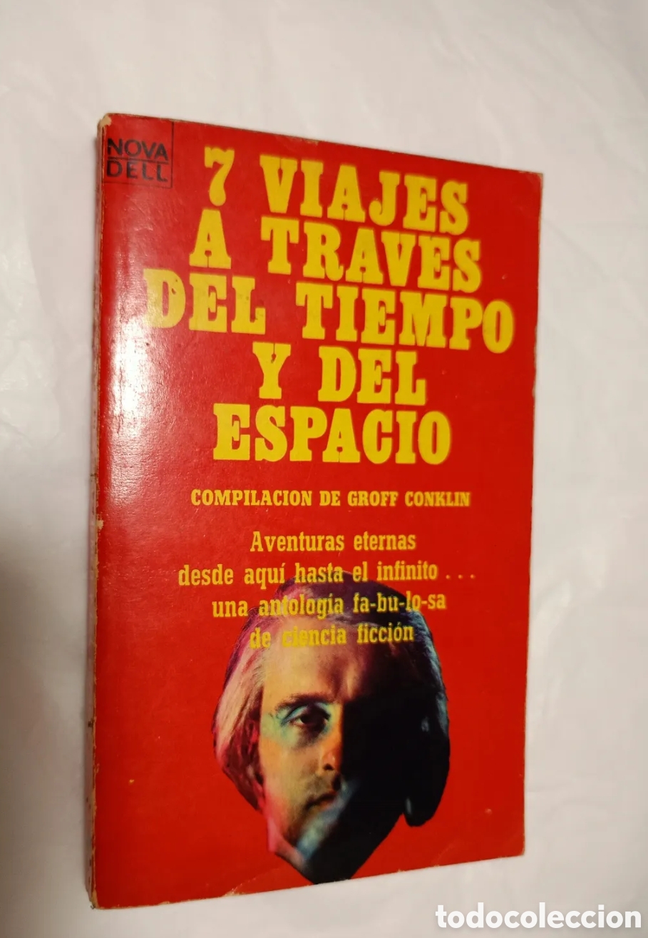Libros de segunda mano: CIENCIA FICCION 7 VIAJES A TRAVES DEL TIEMPO Y DEL ESPACIO