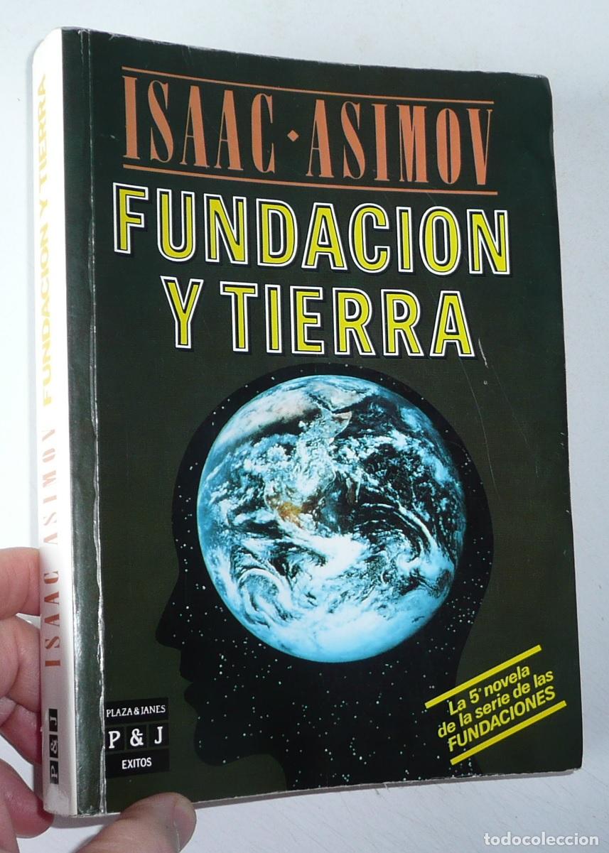 Gebrauchte B&uuml;cher: Fundaci&oacute;n y Tierra - Isaac Asimov (Plaza & Jan&eacute;s, 1987) Primera edici&oacute;n