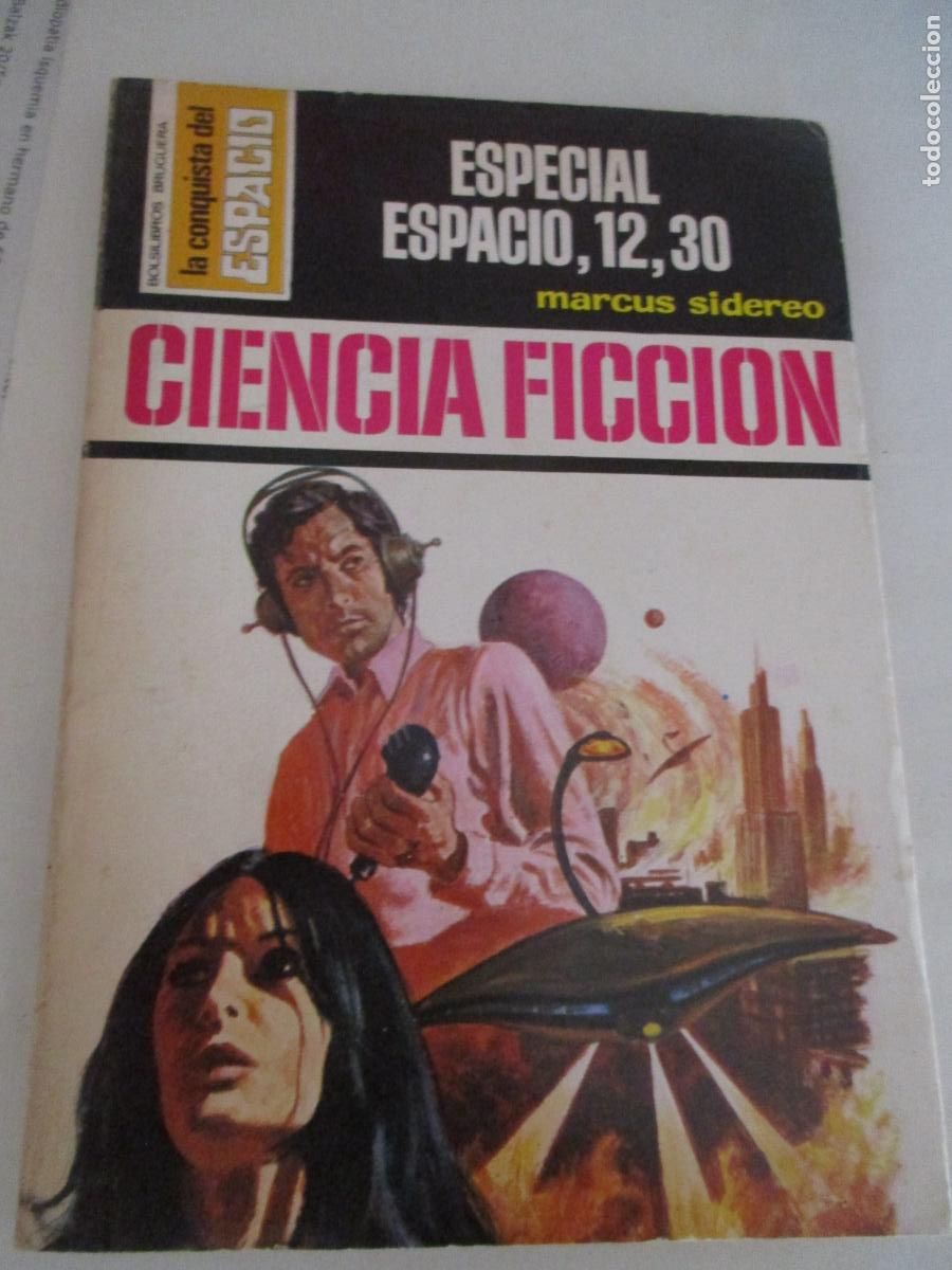 Libros de segunda mano: LA CONQUISTA DEL ESPACIO-MARCUS SIDEREO-ESPECIAL ESPACIO, 12.,30-N&ordm;,. 254- 1&ordf;. EDC.- 1975
