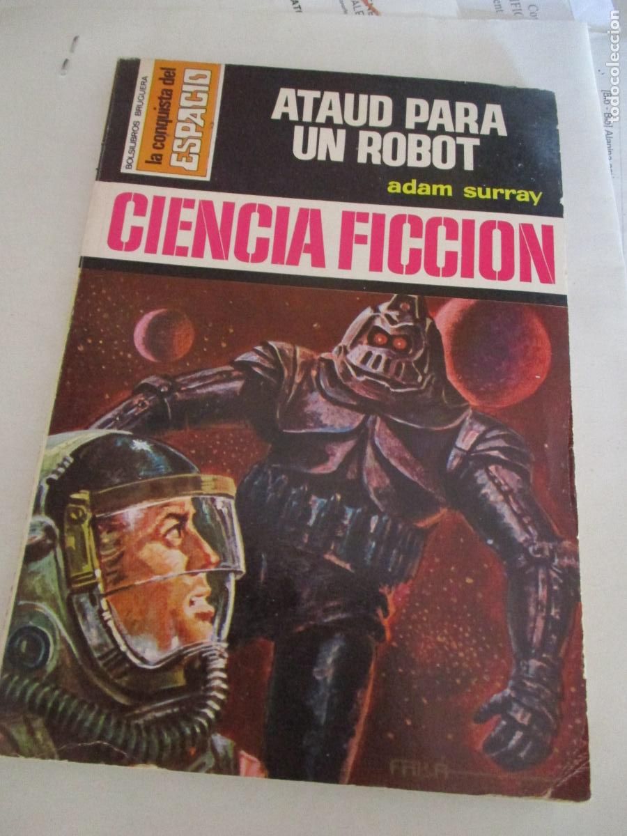 Libros de segunda mano: LA CONQUISTA DEL ESPACIO- ADAM SURRAY-ATAUD PARA UN ROBOT-N&ordm;,. 251- 1&ordf;. EDC.- 1975