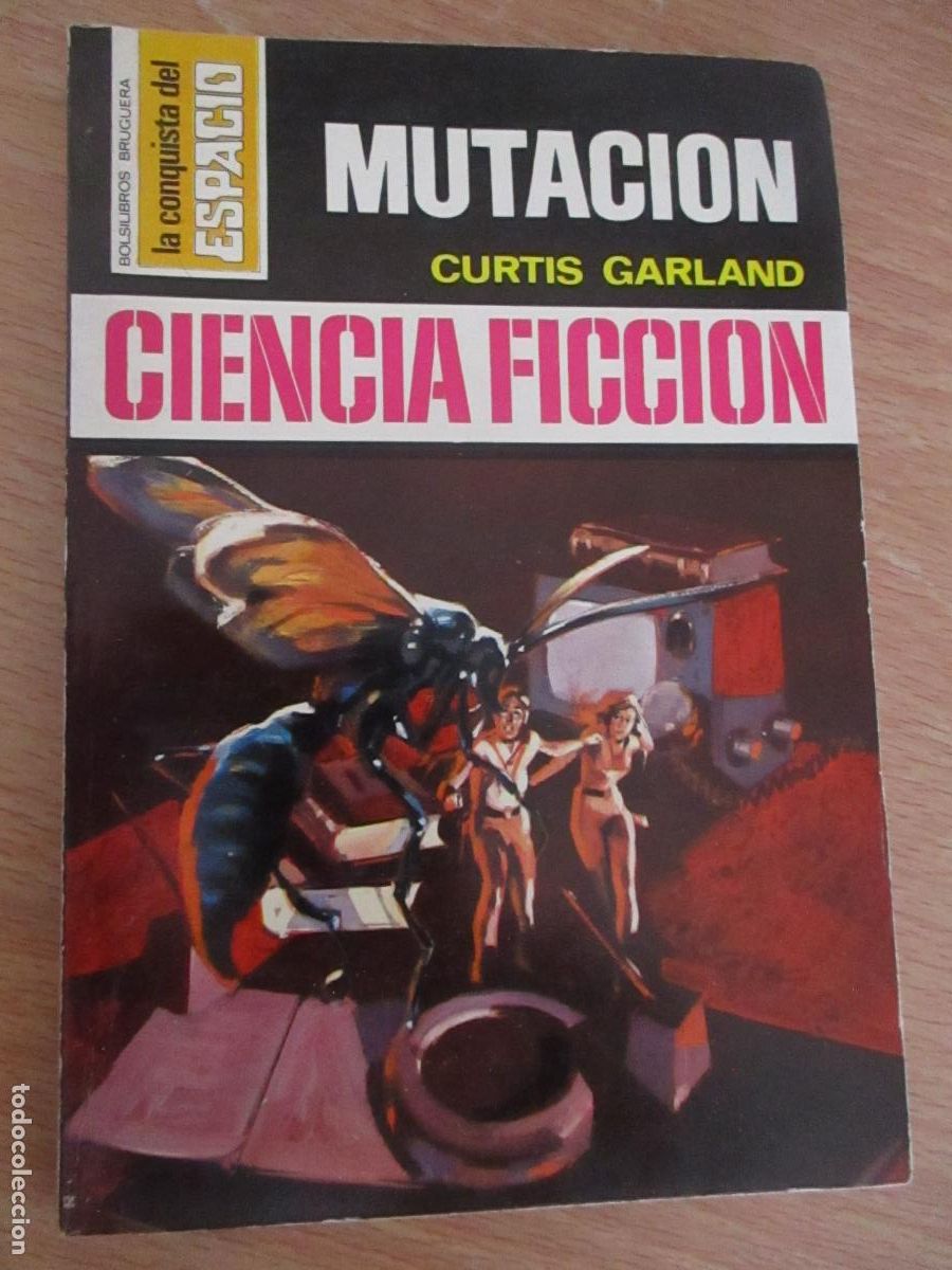 Libros de segunda mano: LA CONQUISTA DEL ESPACIO- CURTIS GARLAND- MUTACI&Oacute;N-N&ordm;,. 174- 1&ordf;. EDC.- 1973