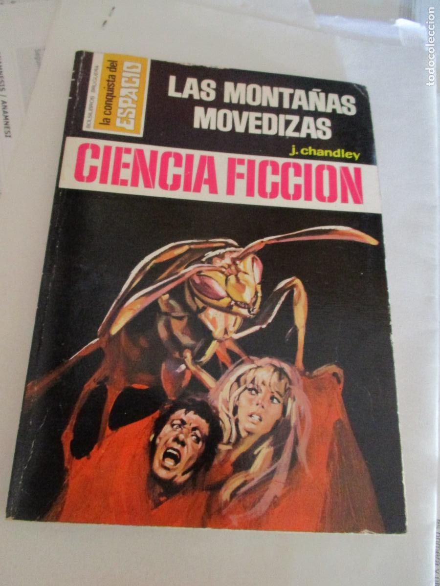 Libros de segunda mano: LA CONQUISTA DEL ESPACIO- J. CHANDLEY-LAS MONTA&Ntilde;AS MOVEDIZAS-N&ordm;,. 173- 1&ordf;. EDC.- 1973
