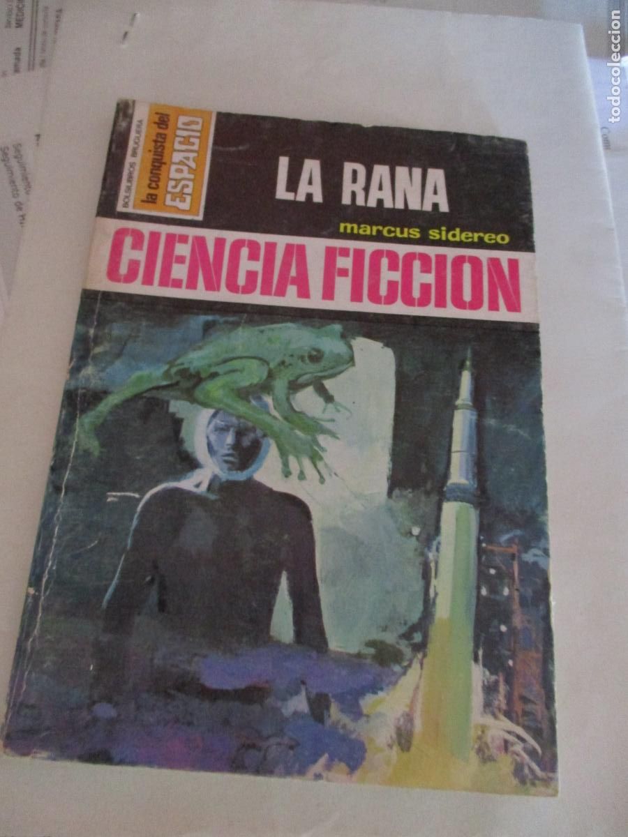 Libros de segunda mano: LA CONQUISTA DEL ESPACIO- MARCUS SIDEREO-LA RANA-N&ordm;,. 265- 1&ordf;. EDC.- 1975
