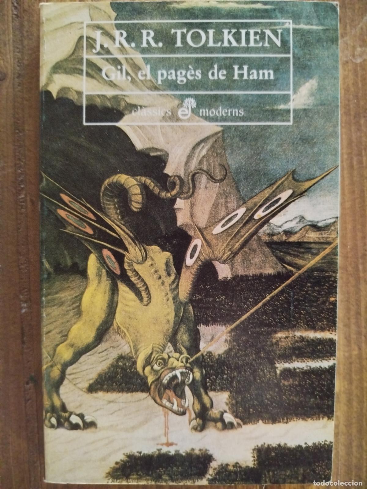 Libros de segunda mano: J.R.R. TOLKIEN. GIL, EL PAG&Egrave;S DE HAM. EDHASA 1&ordf; ED. 1988