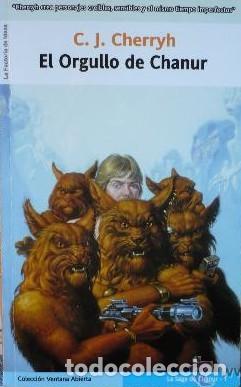 Libros de segunda mano: LA SAGA DE CHANUR 1 - EL ORGULLO DE CHANUR, C.J. CHERRYH, LA FACTOR&Iacute;A DE IDEAS