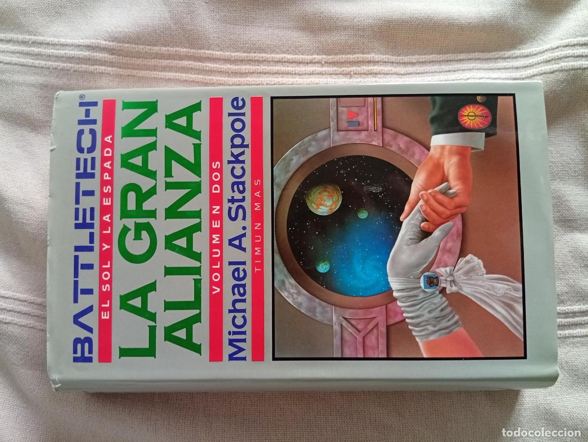 Libros de segunda mano: battletech el sol y la espada la gran alianza vol. 2 michael a. stackpole
