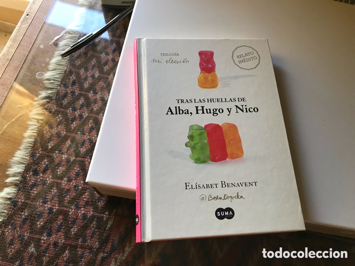 Livres d'occasion: Tras las huellas De Alba, Hugo y Nico. Elisabeth Benavent. Relato in&eacute;dito. Suma de letras