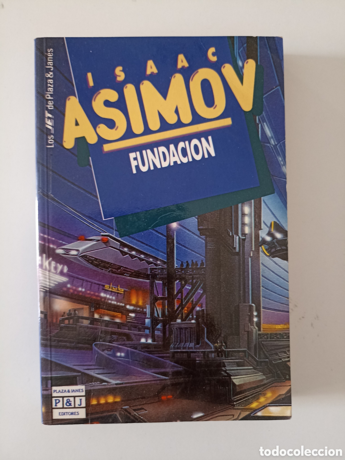Libros de segunda mano: Isaac Asimov - Fundaci&oacute;n (Los Jet de Plaza & Jan&eacute;s, 1986)