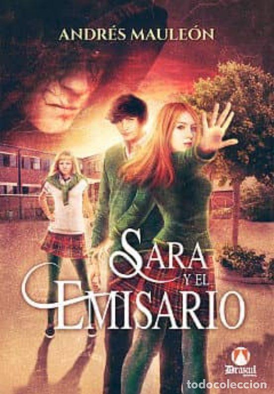 Libros de segunda mano: Sara y el emisario (1&ordf; edici&oacute;n)
