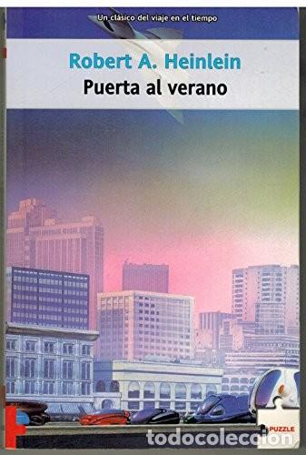 Libros de segunda mano: ROBERT A. HEINLEIN. PUERTA AL VERANO. LA FACTORIA DE IDEAS.