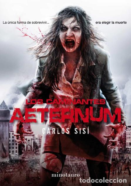 Libros de segunda mano: AETERNUM. LOS CAMINANTES. MINOTAURO