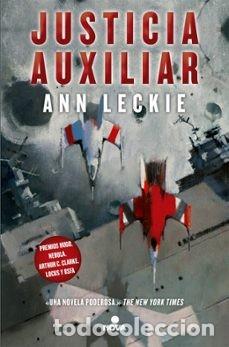 Gebrauchte B&uuml;cher: JUSTICIA AUXILIAR. NOVA. NOVELA GANADORA DEL HUGO, NEBULA, LOCUS Y ARTHUR C. CLARKE