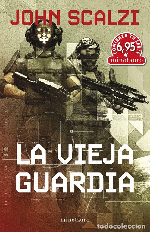 Libros de segunda mano: La vieja guardia. - Scalzi, John.