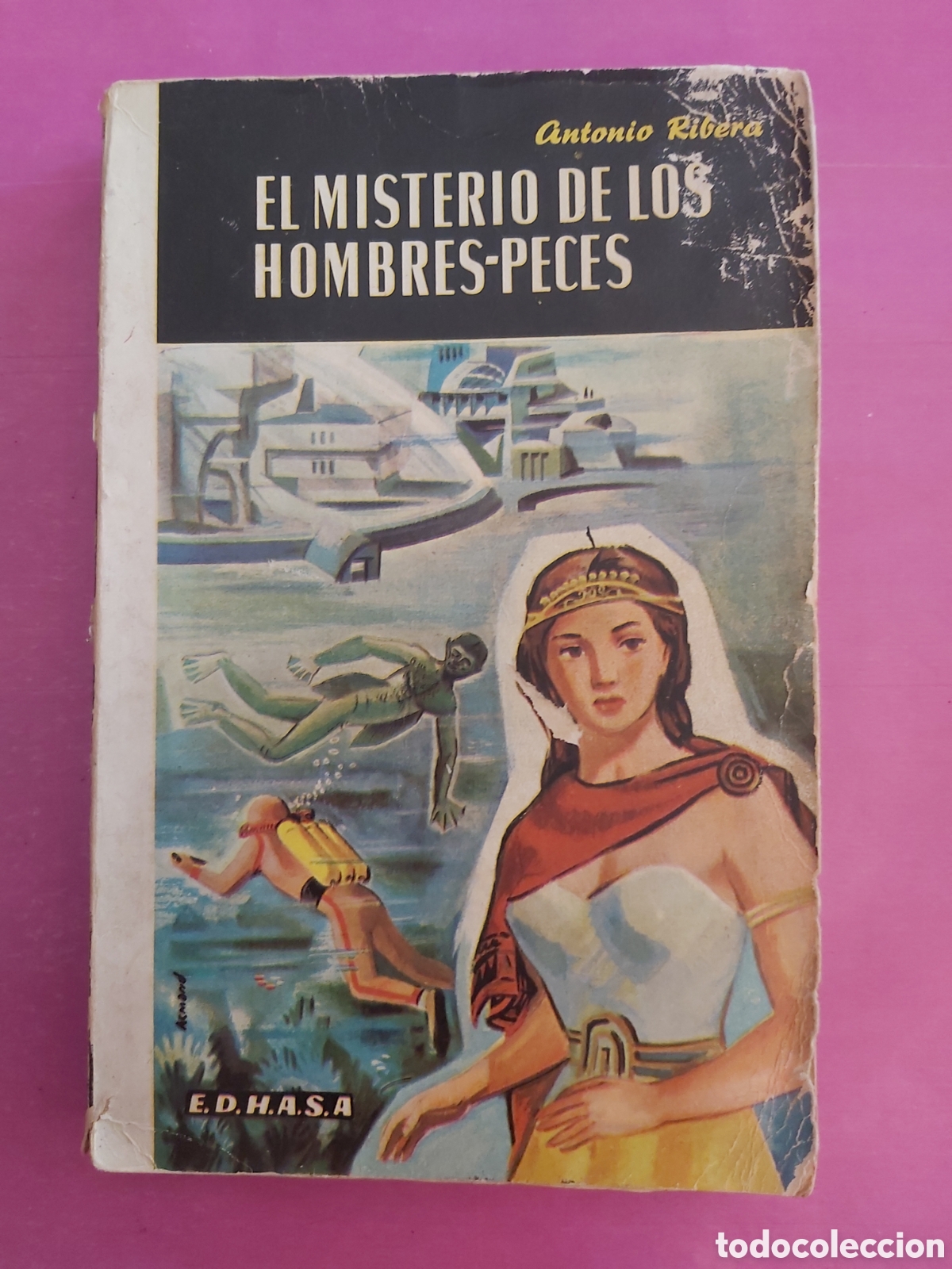 Libros de segunda mano: EL MISTERIO DE LOS HOMBRES PECES ANTONIO RIBERA EDHASA 1955