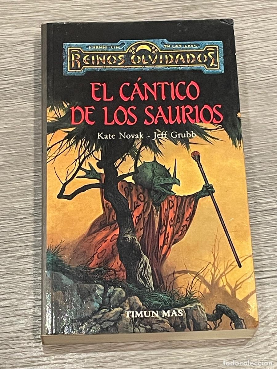 Gebrauchte B&uuml;cher: REINOS OLVIDADOS - EL C&Aacute;NTICO DE LOS SAURIOS - KATE NOVAK, JEFF GRUBB - TIMUN MAS 1998