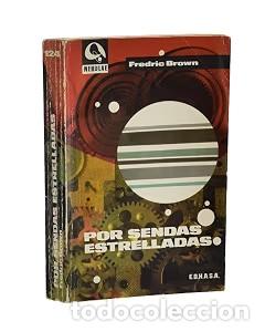 Libros de segunda mano: Por sendas estrelladas - Fredic Brown - Edhasa - Nebulae