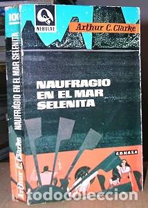 Libros de segunda mano: Naufragio en el mar selenita - Arthur C. Clarke - Edhasa - Nebulae