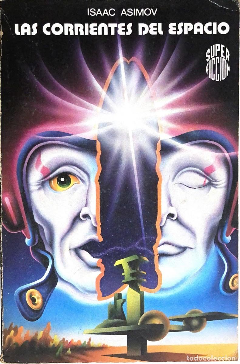 Libros de segunda mano: Las corrientes del espacio.