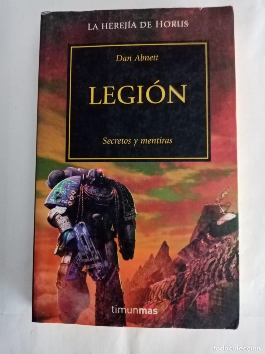 Libros de segunda mano: LEGI&Oacute;N , LA HEREJ&Iacute;A DE HORUS . Dan Abnett ( TIMUN MAS )