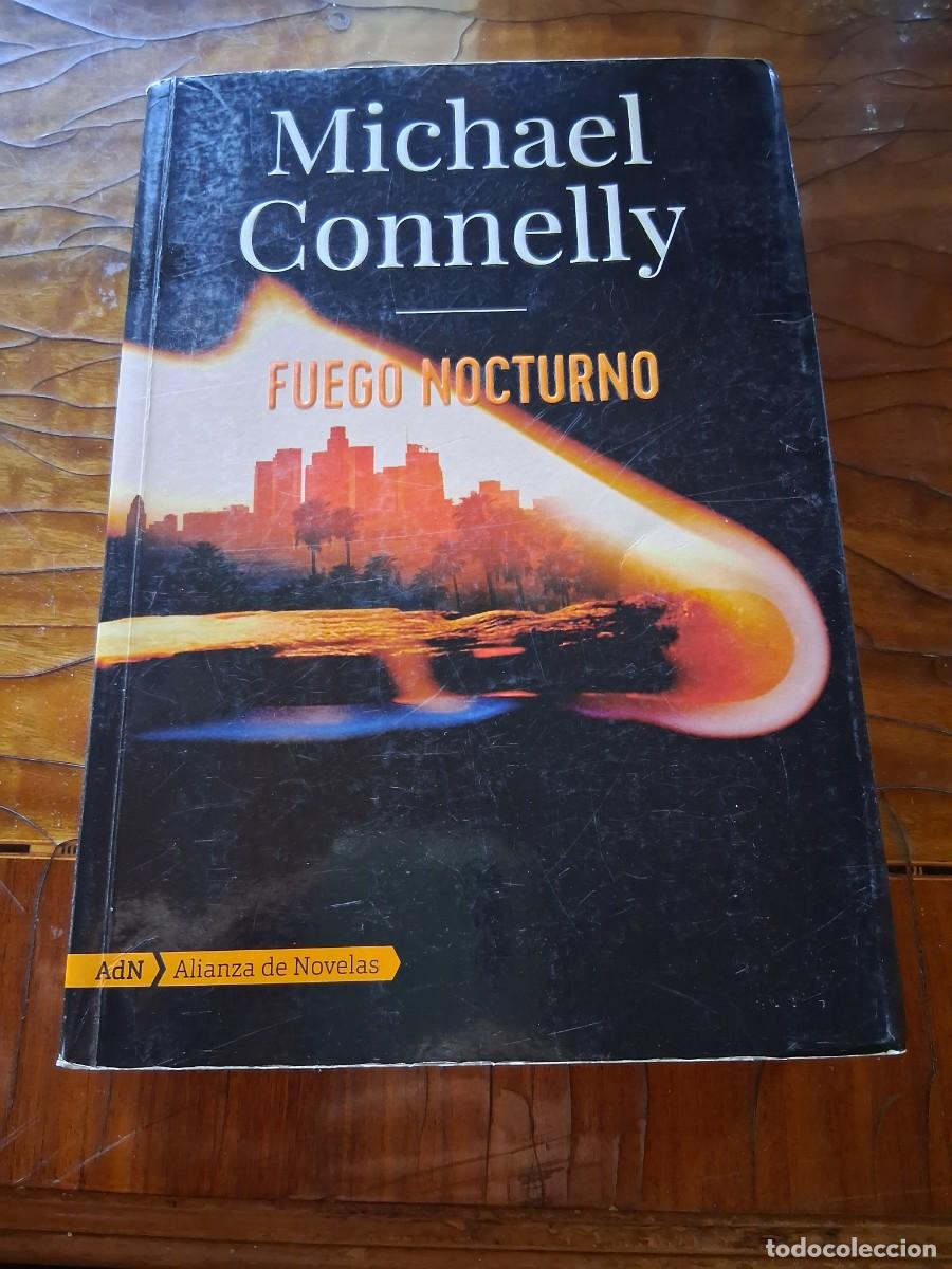 Libros de segunda mano: Libro AdN FUEGO NOCTURNO MICHAEL CONNELLY ALIANZA DE NOVELAS