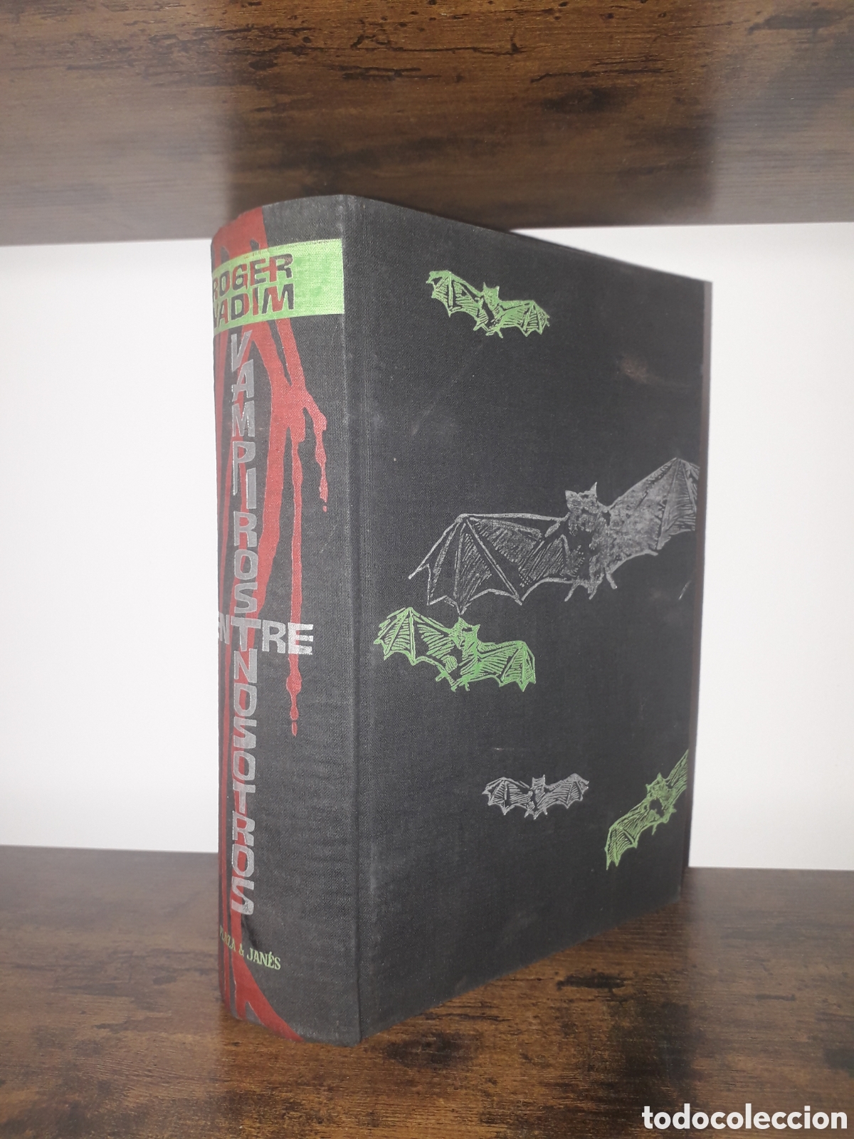 Libros de segunda mano: WAMPIROS ENTRE NOSOTROS ROGER VADIM 1963 PRIMERA EDICI&Oacute;N