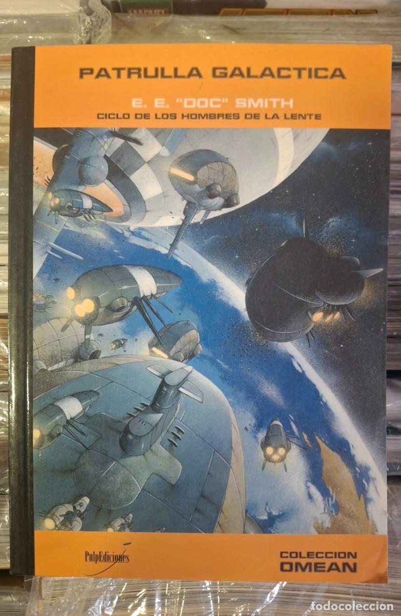 Libros de segunda mano: CICLO DE LOS HOMBRES DE LA LENTE. PASTRULLA GALACTICA. DOC SMITH. PULP EDICIONES