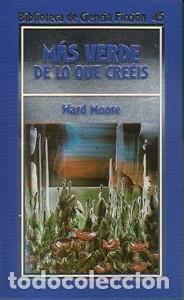 Libros de segunda mano: M&aacute;s Verde de Lo Que Cre&eacute;is - Ward Moore - Ediciones Orbis - Biblioteca de Ciencia Ficci&oacute;n, 45