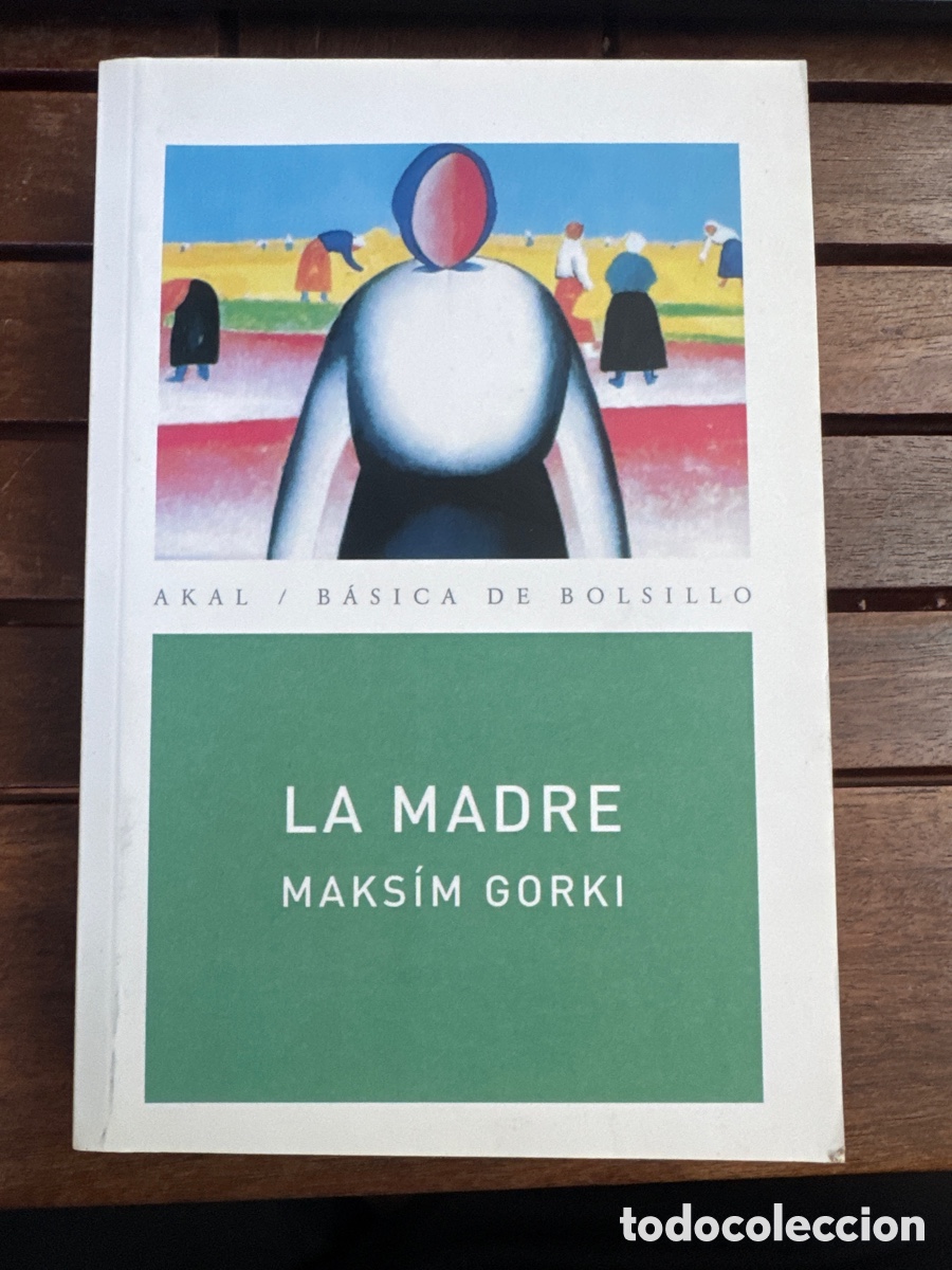 Libros de segunda mano: La madre Maksim Gorki 2007 ediciones Akal