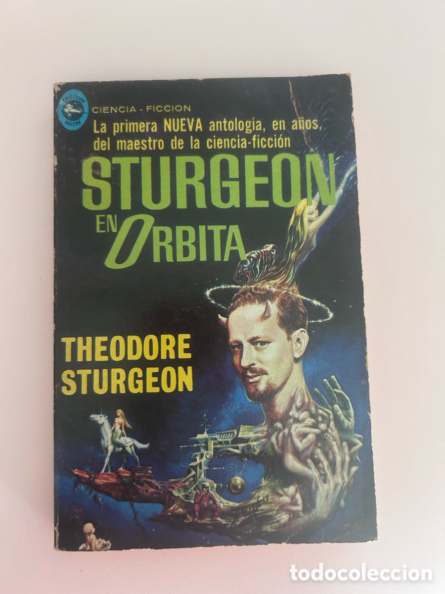 Libros de segunda mano: Sturgeon en &oacute;rbita &ndash; Theodore Sturgeon &ndash; Diana 1967