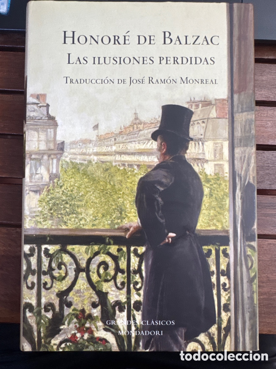 Libros de segunda mano: Las ilusiones p&eacute;rdidas Honor&eacute; de Balzac mandadori, septiembre 2006