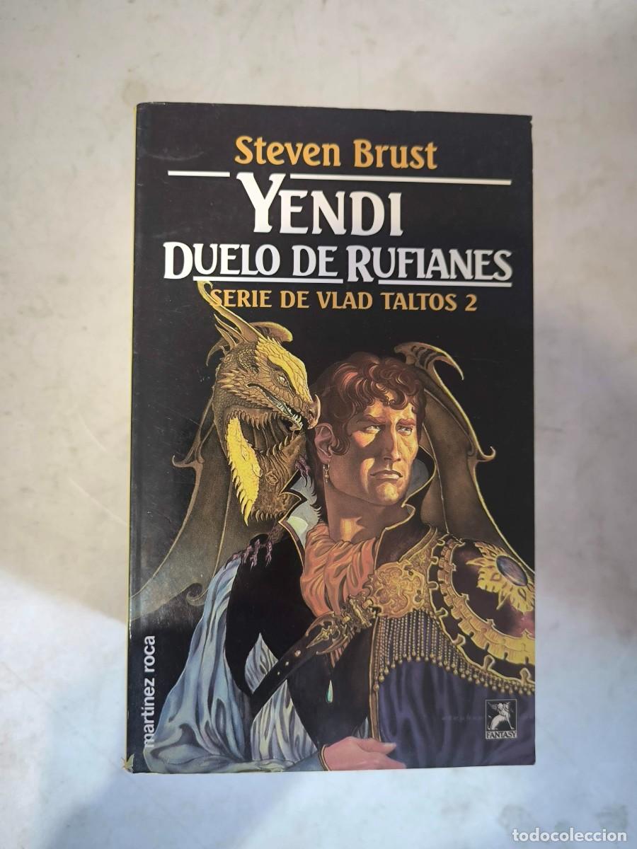 Libros de segunda mano: Yendi. Duelo de rufianes. Vlad Taltos 2. Steven Brust. Mart&iacute;nez Roca, Fantasy 46, 1995.
