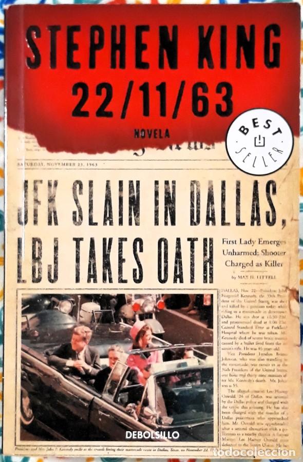 Libros de segunda mano: 22/11/63 - Stephen King - Debolsillo: 1&ordf; Ed. 2013