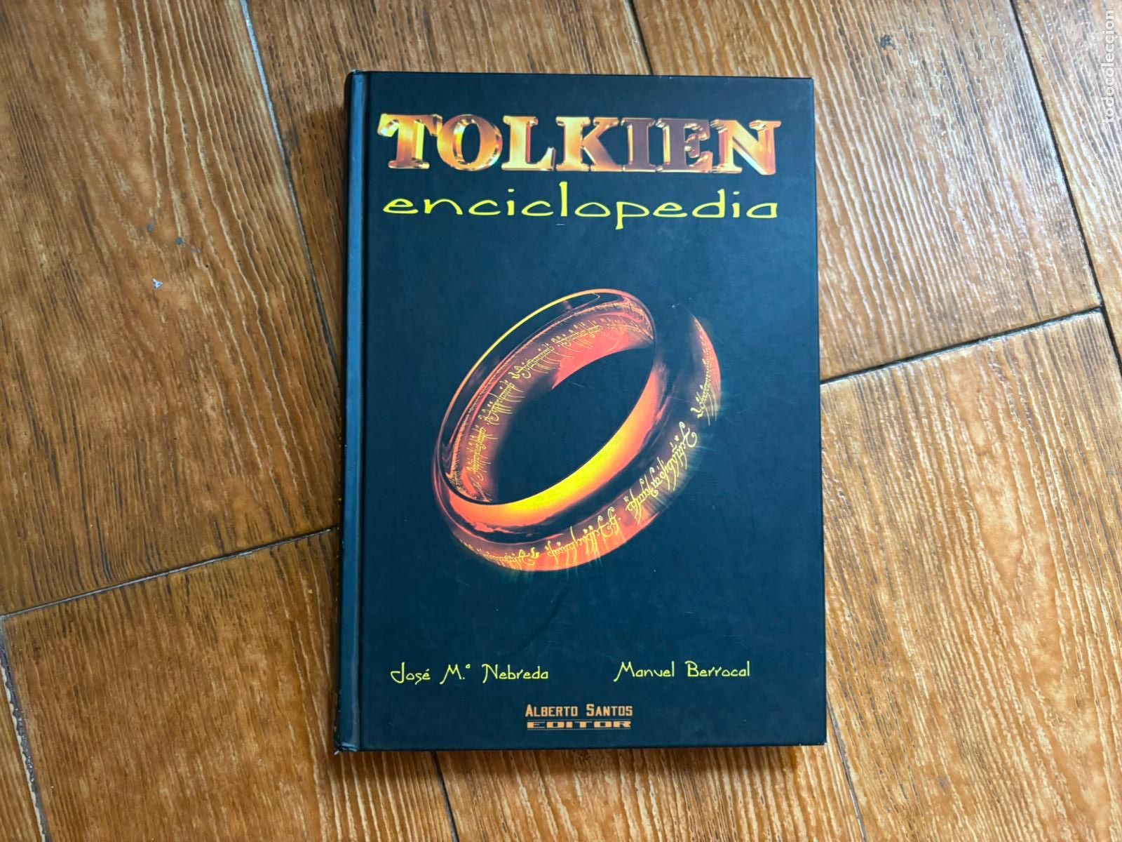 Libros de segunda mano: TOLKIEN ENCICLOPEDIA EL SE&Ntilde;OR DE LOS ANILLOS TAPA DURA ED. ALBERTO SANTOS 2004