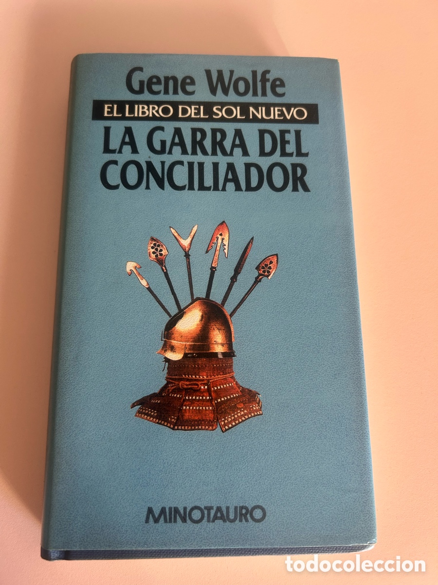 Libros de segunda mano: Gene Wolfe La garra del conciliador Minotauro El libro del sol nuevo