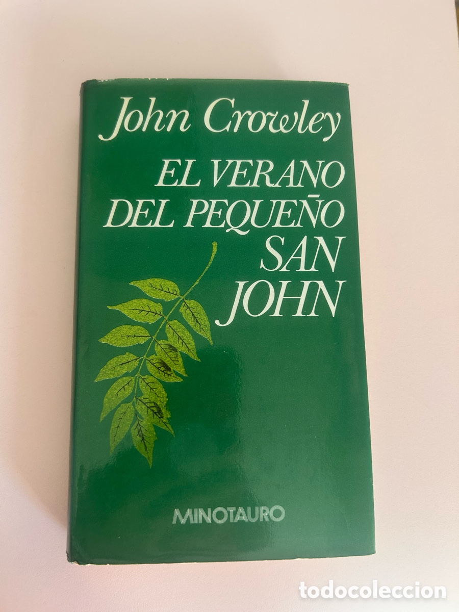 Libros de segunda mano: El verano del peque&ntilde;o San John &ndash; John Crowley &ndash; Minotauro 1983